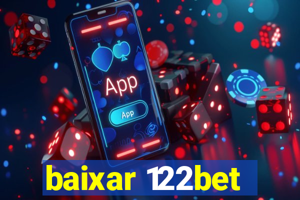 baixar 122bet